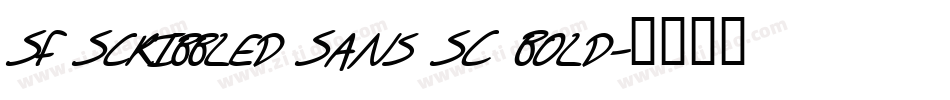 SF Scribbled Sans SC Bold字体转换